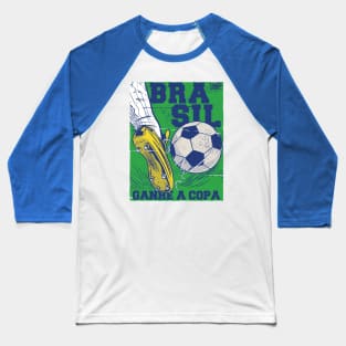 Brasil Ganhe a Copa // Brazil Win the Cup Baseball T-Shirt